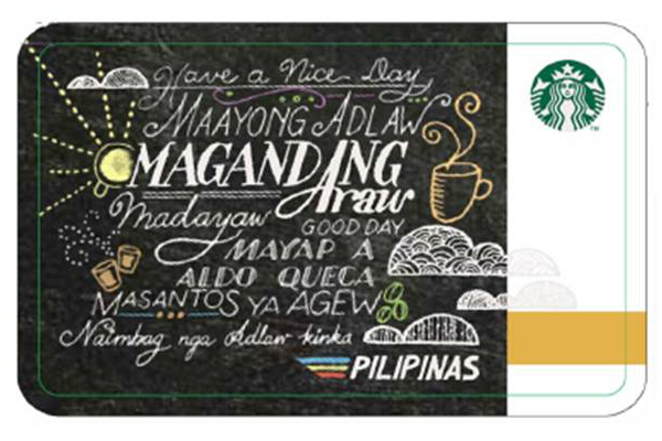 Starbucks Philippines 18th Anniversary Card. Available starting Dec. 4 for an initial consumable load amount of P300, this card design is inspired by their chalk art and the different communities where they are in the Philippines. Local phrases translate to "Have a nice day"--a way to thank customers for inviting Starbucks into moments of their day in the last 18 years.